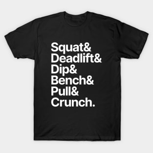 Gym | Squat Deadlift Dip Bench Pull Crunch T-Shirt